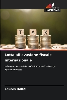 Lotta all'evasione fiscale internazionale - Lounes HARZI