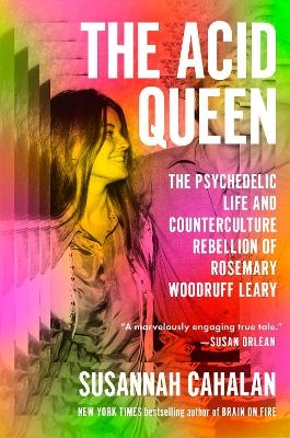 The Acid Queen - Susannah Cahalan
