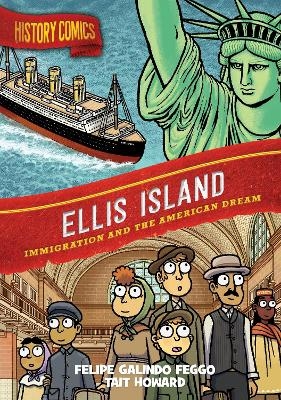 History Comics: Ellis Island - Felipe Galindo Feggo