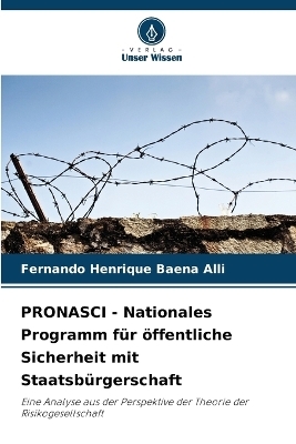 PRONASCI - Nationales Programm für öffentliche Sicherheit mit Staatsbürgerschaft