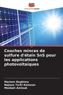 Couches minces de sulfure d'étain SnS pour les applications photovoltaïques