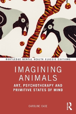 Imagining Animals - Caroline Case