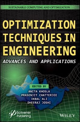 Optimization Techniques in Engineering – Advances and Applications