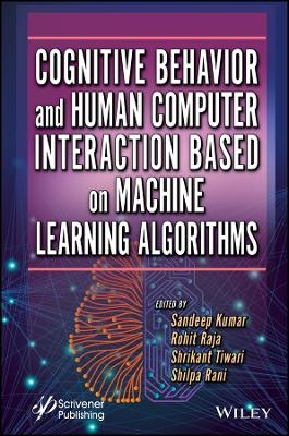 Cognitive Behavior & Human Computer Interaction Based on Machine Learning Algorithm - 