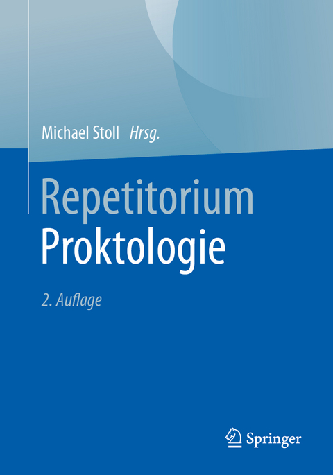 Repetitorium Proktologie - 