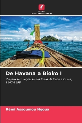 De Havana a Bioko I