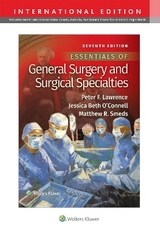 Essentials of General Surgery and Surgical Specialties - Lawrence, Dr. Peter F; Smeds, Matthew R; O'Connell, Jessica B