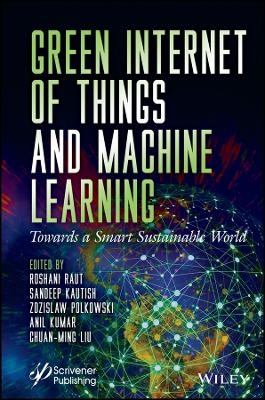 Green Internet of Things and Machine Learning – Towards a Smart Sustainable World - 