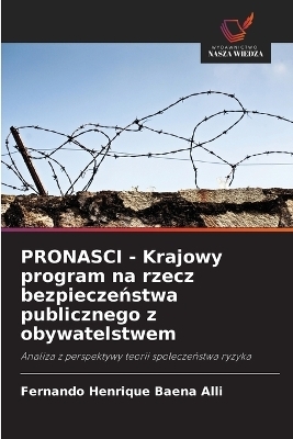 PRONASCI - Krajowy program na rzecz bezpieczeństwa publicznego z obywatelstwem