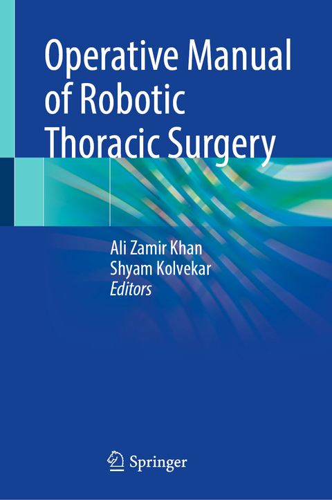 Operative Manual of Robotic Thoracic Surgery - 