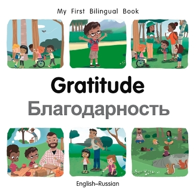 My First Bilingual BookGratitude (EnglishRussian) - Patricia Billings