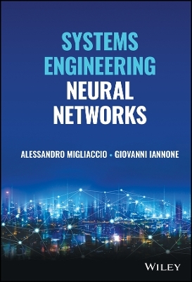 Systems Engineering Neural Networks