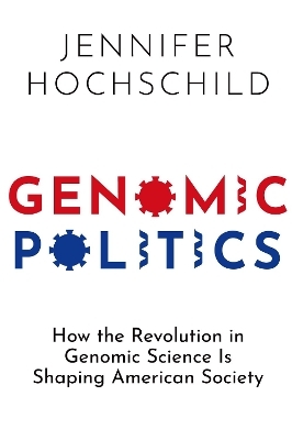 Genomic Politics - Jennifer Hochschild