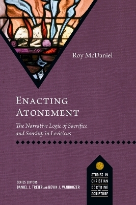 Enacting Atonement - Roy McDaniel