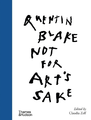Not for Art's Sake - Quentin Blake