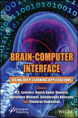 Brain&ndash;Computer Interface &ndash; Using Deep Learning  Applications - 