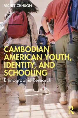 Cambodian American youth, identity, and schooling