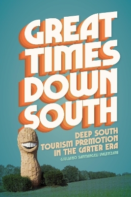 Great Times Down South - Giuliano Santangeli Valenzani