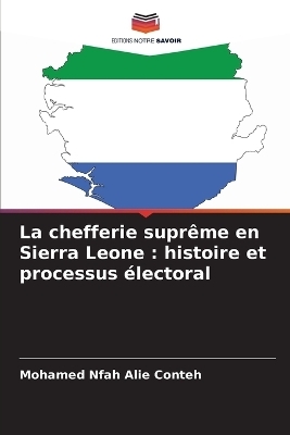 La chefferie suprême en Sierra Leone