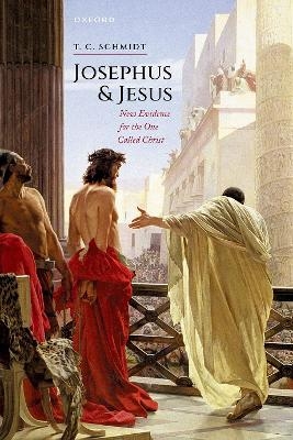 Josephus and Jesus - T. C. Schmidt
