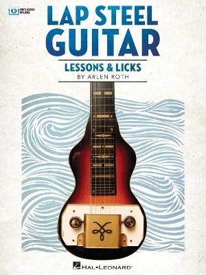 Lap Steel Guitar Lessons & Licks - Arlen Roth