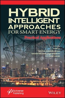 Hybrid Intelligent  Approaches for Smart Energy – A Practical Approach
