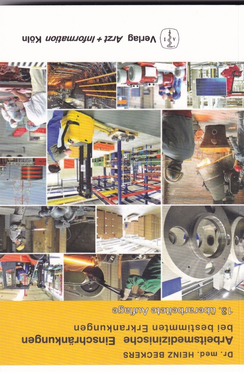 Arbeitsmedizinische Einschr&auml;nkungen - Heinz Beckers