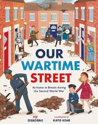 Our Wartime Street - Fiz Osborne