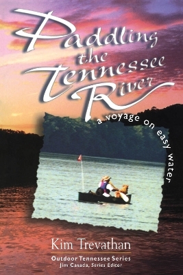 Paddling the Tennessee River - Kim Trevathan