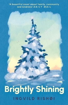 Brightly Shining - Ingvild Rish&oslash;i
