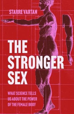 The Stronger Sex - Starre Vartan
