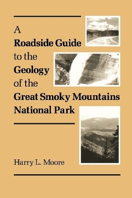 Roadside Guide Geology Great Smoky - Harry L. Moore