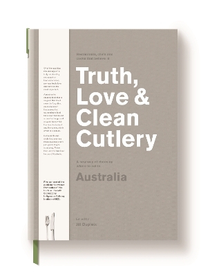 Truth, Love & Clean Cutlery
