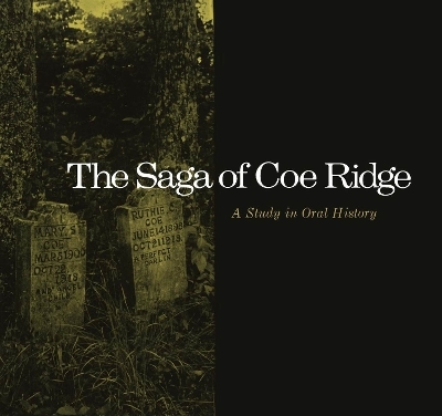 Saga Coe Ridge - William Lynwood Montell