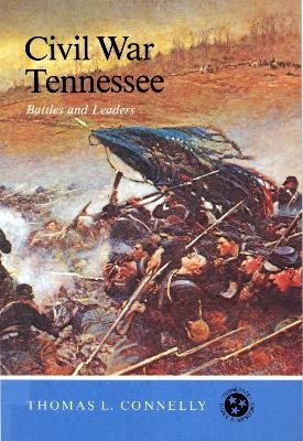 Civil War Tennessee - Thomas L. Connelly
