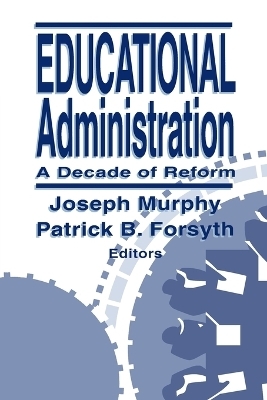 Educational Administration - Joseph F. Murphy, Patrick B. Forsyth