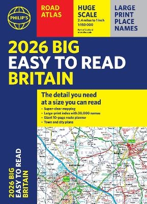2026 Philip's Big Easy to Read Britain Road Atlas -  Philip's Maps