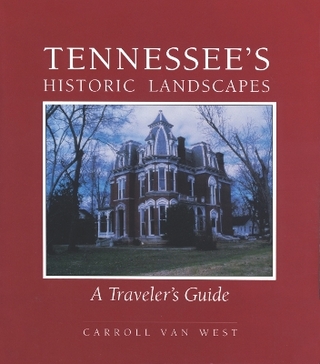 Tennessees Historic Landscapes