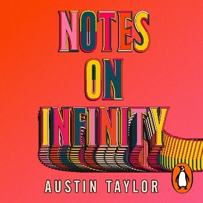Notes on Infinity - Austin Taylor