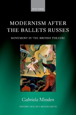 Modernism after the Ballets Russes