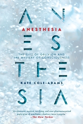 Anesthesia - Kate Cole-adams