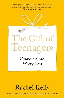 The Gift of Teenagers - Rachel Kelly