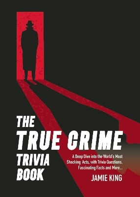 The True Crime Trivia Book - Summersdale Publishers