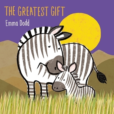 The Greatest Gift - Emma Dodd
