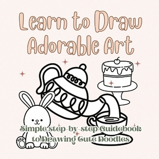 Learn to Draw Adorable Art