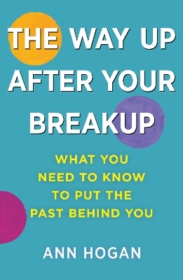 The Way Up After Your Breakup