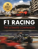 F1 Racing: The Ultimate Companion (75th Anniversary Edition) - Jones, Bruce