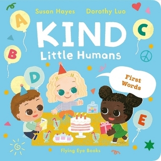 Kind Little Humans 1: First Words