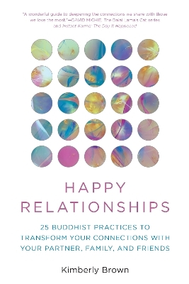 Happy Relationships - Kimberly Brown