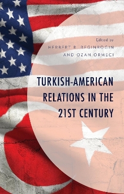 Turkish-American Relations in the 21st Century - 